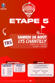 ETAPE 5 : Golf du Lys Chantilly (IDFFGT)